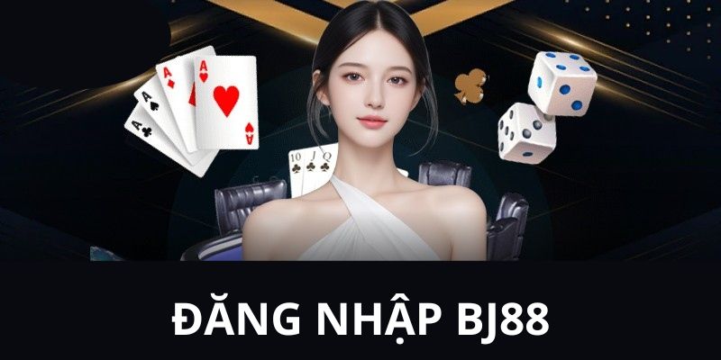 dang-nhap-bj88