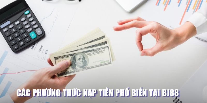 nap-tien-bj88-cac-phuong-thuc